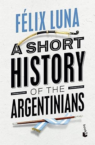 A History of the Argentinians